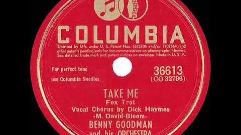 1942 HITS ARCHIVE: Take Me - Benny Goodman (Dick Haymes, vocal)