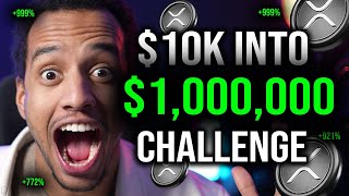 $10k TO $1M CHALLENGE TRADING XRP [DAY 1]