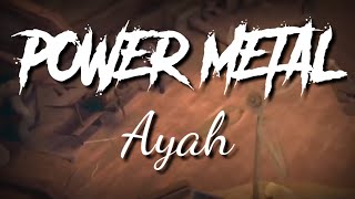 POWER METAL / AYAH / AMV ANIMASI
