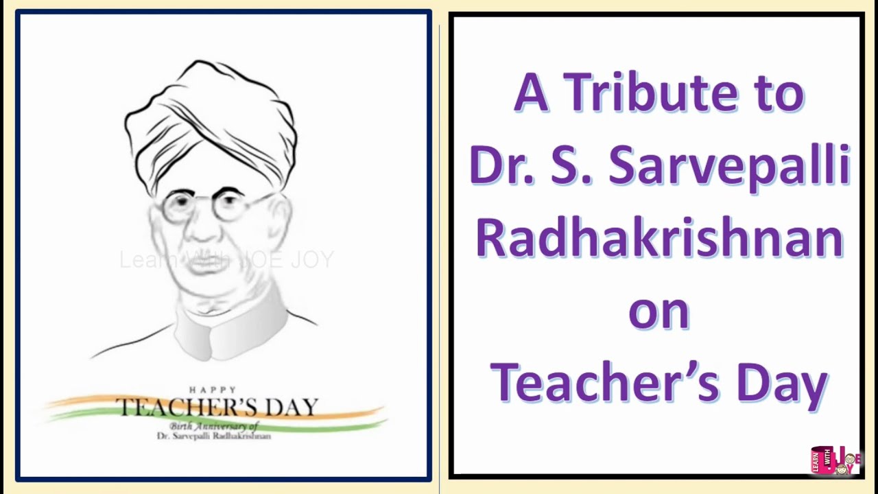 Teacher's Day | A Tribute to Dr. S. Sarvepalli Radhakrishnan - YouTube