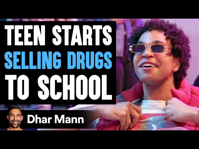 Teen Starts SELLING DRUGS To School, He Lives To Regret It | Dhar Mann class=