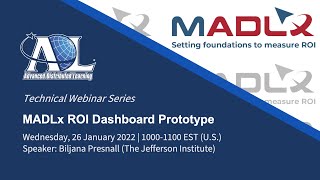 Webinar: MADLx ROI Dashboard Prototype