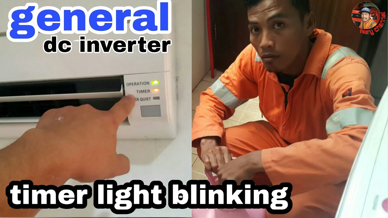Troubleshooting ac general inverter split type timer light blinking ...