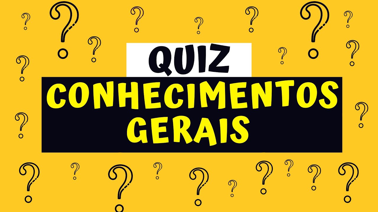 Quiz - Perguntas e Respostas Conhecimentos Gerais