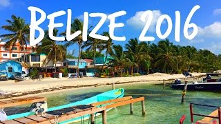 Belize Travel Diary - 2016