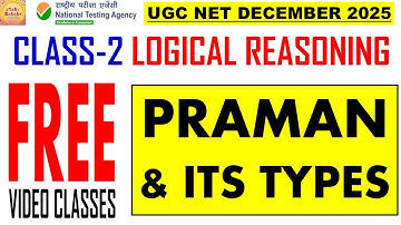 Praman and types of praman class 1 unit 6 Logical Reasoning ugc net paper 1 free classes