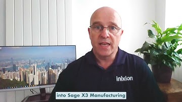 Inixion - Intro video Sage X3 Manufacturing guide