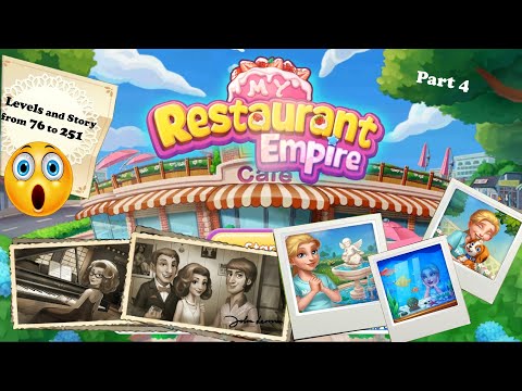 My Restaurant Empire/ Days 3 and 4- Levels from 76 to 251ðĩðĩðĩ/ Part 4
