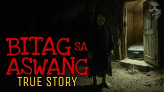 BITAG SA ASWANG | True Story