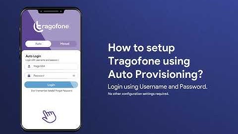 How to Setup Tragofone using Auto Provisioning