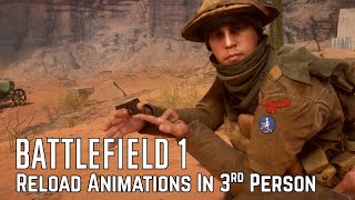 Battlefield 1 Reload Animations In 3rd Person