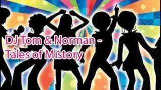 DJ Tom &amp; Norman - Tales of Mystery