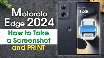 Moto Edge 2024 How to Take a Screenshot and Print