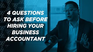 4 Questions to Ask While Hiring Your Accountant for your Business