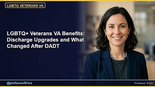 LGBTQ+ Veterans VA Benefits: Discharge Upgrades and What Changed After DADT