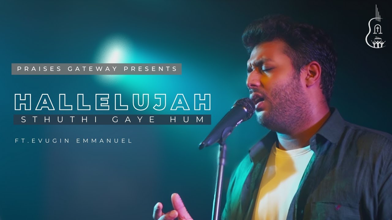 HALLELUJAH STHUTHI GAYE HUM | HINDI CHRISTIAN SONG |