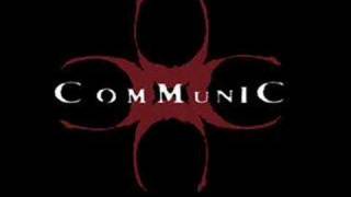 Communic - They feed on our fear