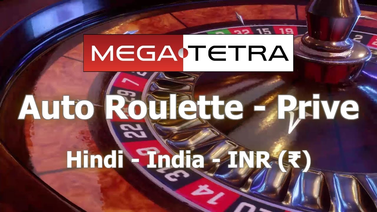 MEGATETRA  -  Auto Roulette - Prive  -  Hindi - India - INR (₹)
