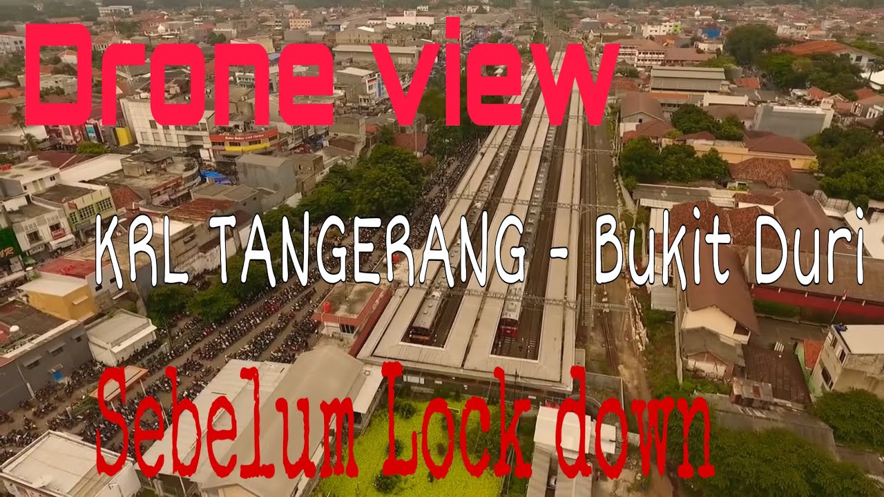 Drone View, KRL Tangerang stasiun Tangerang YouTube