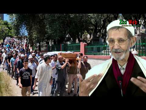 Inhumation Du Moudjahid Feu Si Hadj Mohand Tayeb Le Traducteur Des Sens Du Saint Coran En Tamazight