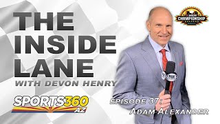 The Inside Lane Episode 37 Adam Alexander