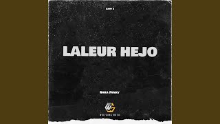 Laleur Hejo (Raka Fvnky Remix)