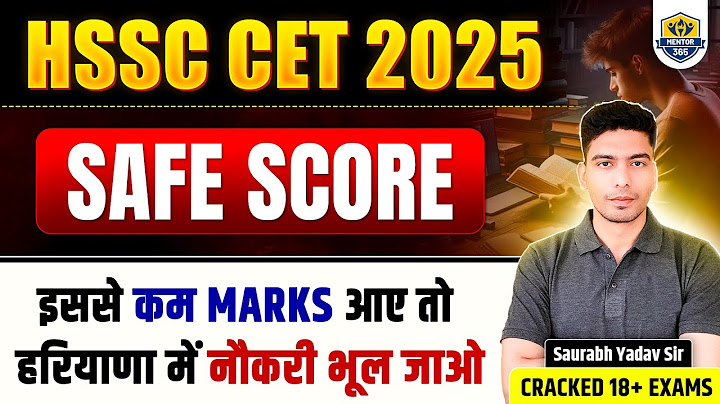 HSSC CET 2025 Safe Score | HSSC CET 2025 Cutoff | HSSC CET Exam DATE | HSSC CET Latest Update
