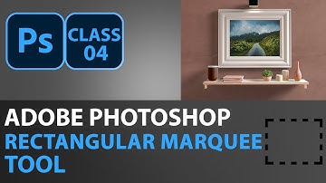 Rectangular Marquee tool - Adobe Photoshop for Beginners in Hindi - Class 4