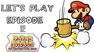 Let's Play Paper Mario The Thousand Year Door Episode 12 