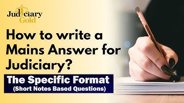 How To Write a Mains Answer for Judiciary  | The Specific Format | Short Notes Based Questions