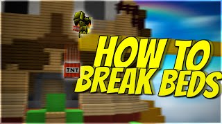 How To Break Beds / Getting 10k Beds | Hypixel Bedwars