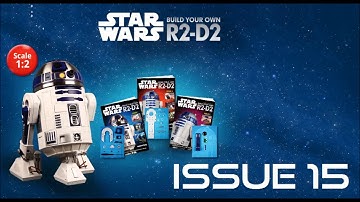 Star Wars Build Your Own R2D2 - Issue 15