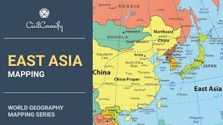 EAST ASIA || World Geography Mapping
