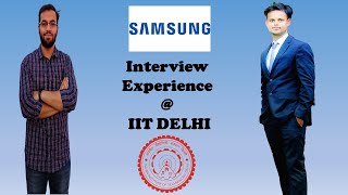 Interview Experience of SAMSUNG SEMICONDUCTOR INDIA R&D VLSI Digital profile  @ IIT DELHI