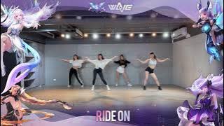 《Garena 傳說對決》傳說女團 WaVe - Ride On 舞蹈教學