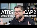 Pentecostes: Missão e Poder | Atos Cap.2 - com Marcos Botelho