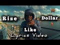 Shatta Wale - Rise Like Dollar (Official Lyrics Video)