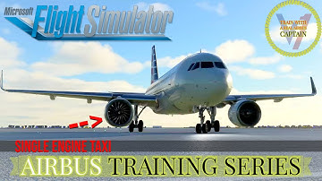 Single Engine Taxi | Engine Start | REAL Airbus Pilot Training | MsFs2020 | A320 Neo