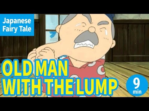 OLD MAN WITH THE LUMP (ENGLISH) Animation Of Japanese Traditional Stories