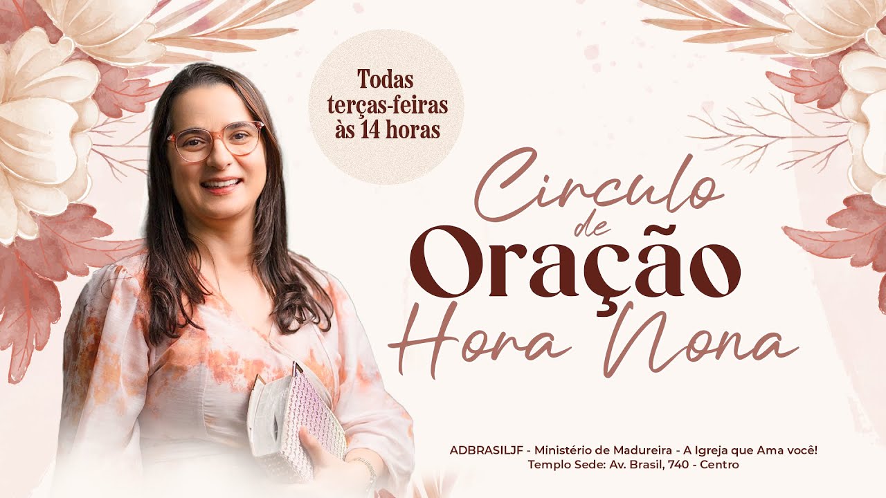 Círculo de Oração - ADBRASILJF - CULTO AO VIVO - 26/08/2025