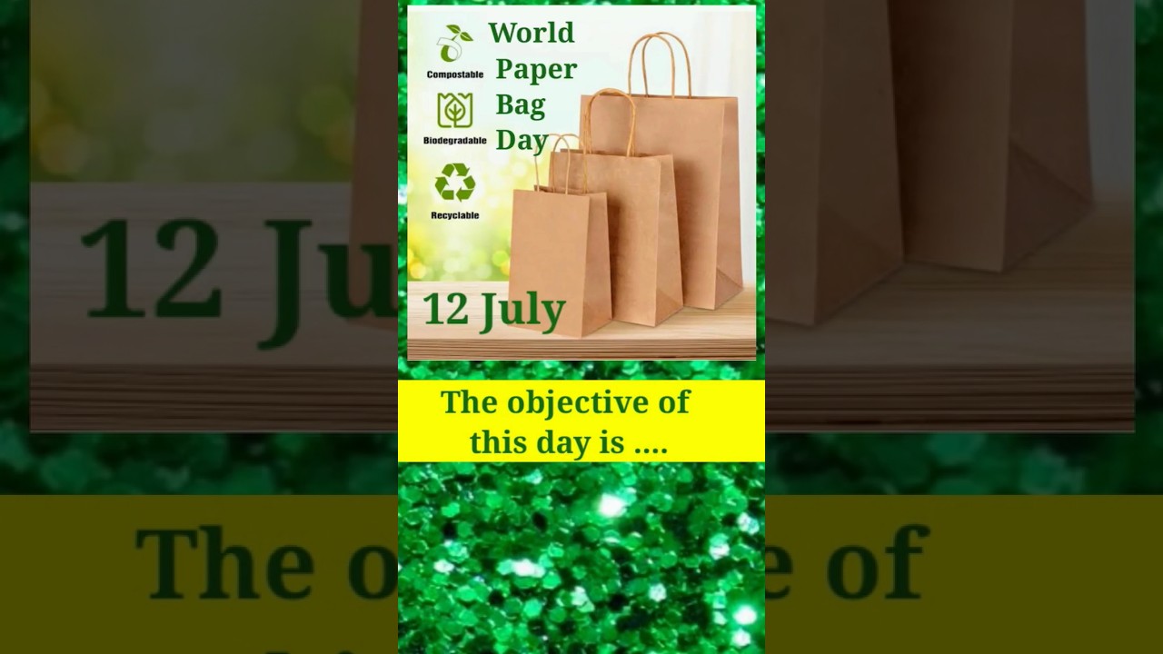 World Paper Bag Day 