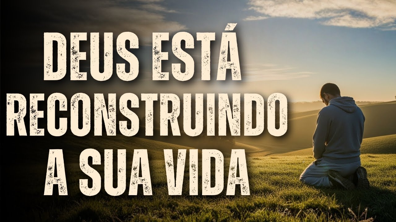 VOCÊ VIVERÁ UM RECOMEÇO: DEUS JÁ ESTÁ RESTAURANDO O SEU INTERIOR