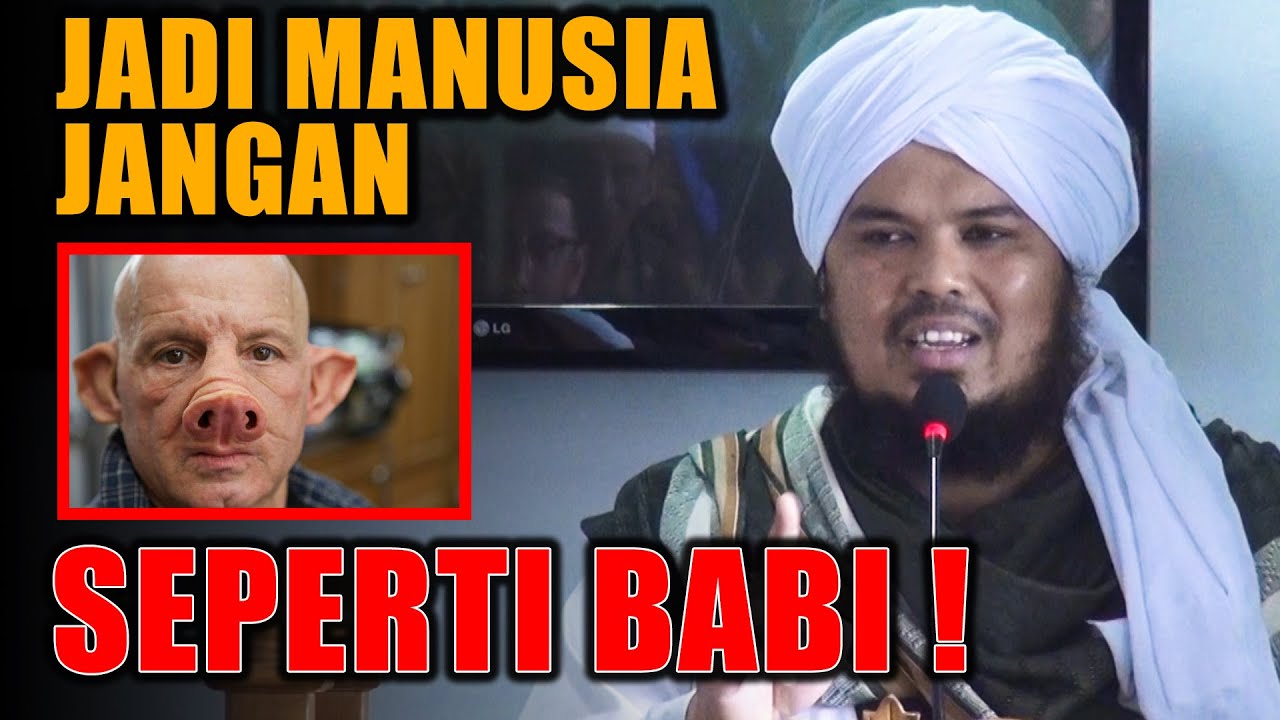 JADI MANUSIA, JANGAN SEPERTI BABI!!! - Ustadz Derry Sulaiman