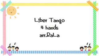 Libertango (리베르탱고) (중급 악보, 4 hands) - A. Piazzolla (피아졸라)