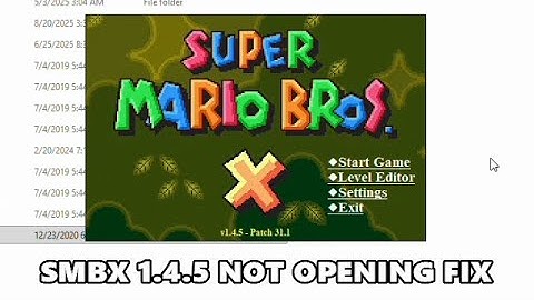 How to Fix SMBX 1.4.5 Not Opening (Windows 11)