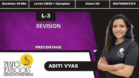 L-3 Revision | Chapter 15 Percentage Class 7 | Aditi Vyas | TTB