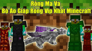 Rồng Ma Và Bộ Áo Giáp Rồng Vip Nhất Minecraft **BÍ KÍP LUYỆN RỒNG 5 TẬP 41