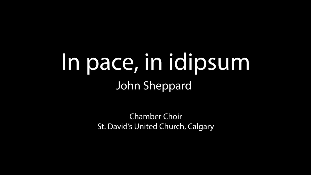 John Sheppard In pace, in idipsum YouTube