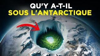 Qu'y a-t-il sous la glace en Antarctique ?