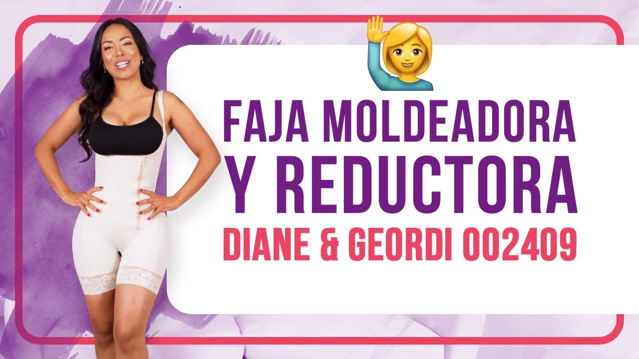 Faja MOLDEADORA Y REDUCTORA | Beneficios Diane & Geordi 002409 🙋‍♀️